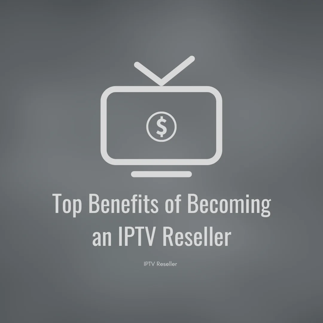 IPTV Reseller